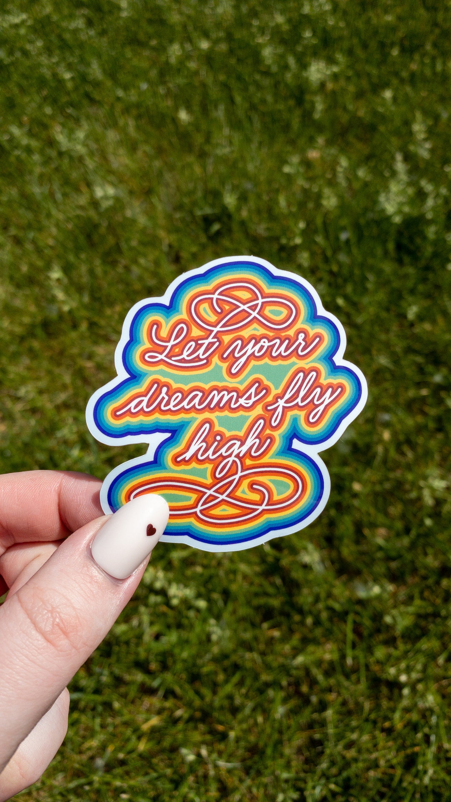 Let Your Dreams Fly High Vinyl Sticker 3 inch