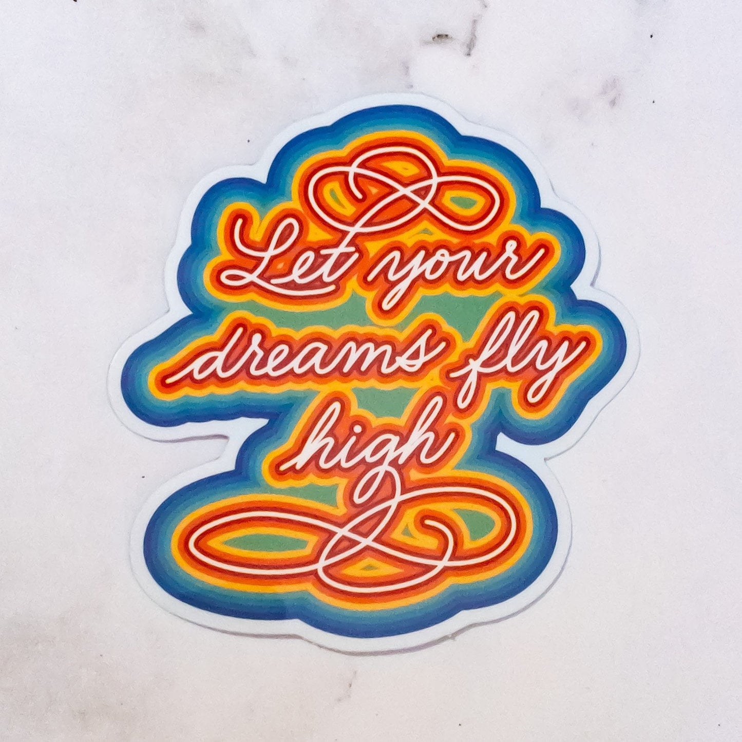 Let Your Dreams Fly High Vinyl Sticker 3 inch