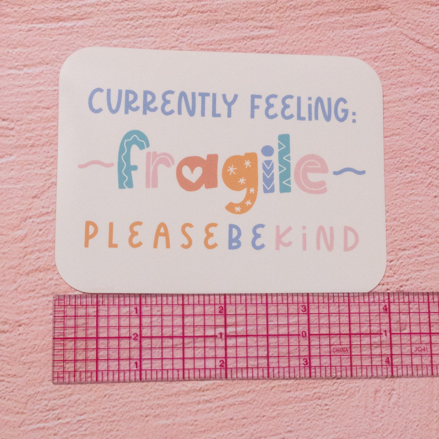 Currently Feeling Fragile Vinyl Sticker 4 inch