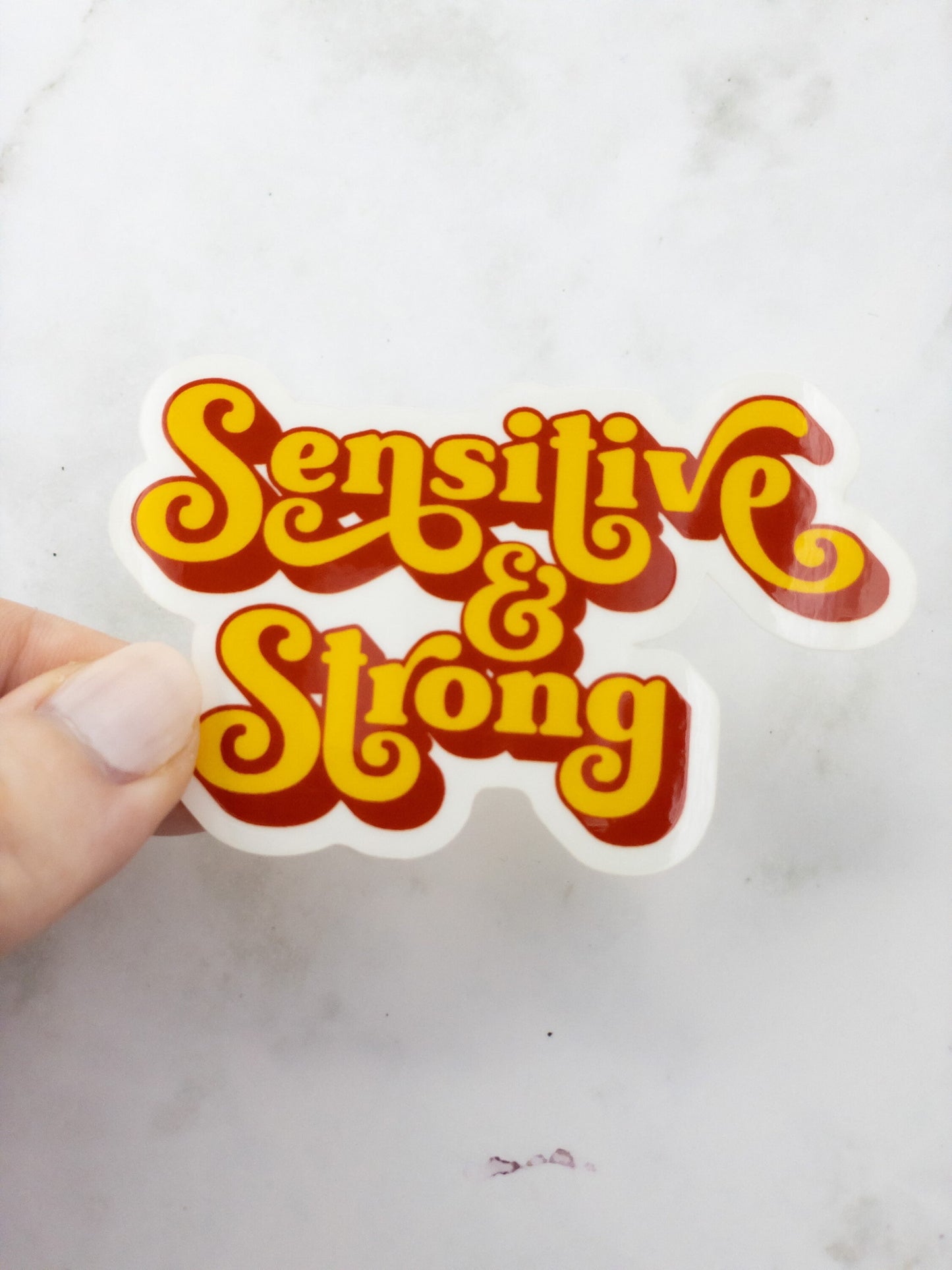 Sensitive & Strong Clear Vinyl Sticker 3 inch