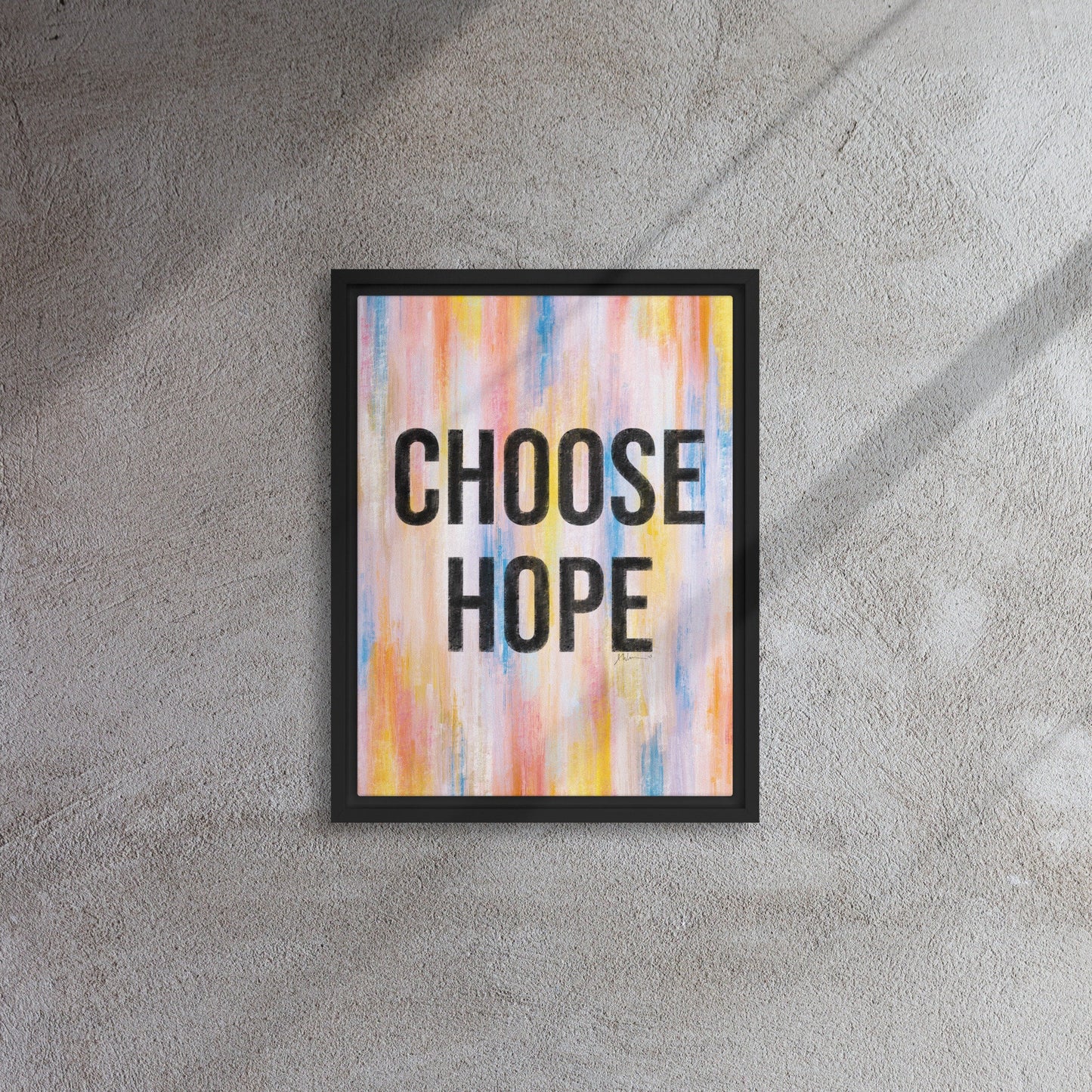 Choose Hope Inspirational Giclée Print 8” x 10” with Colorful Abstract Background
