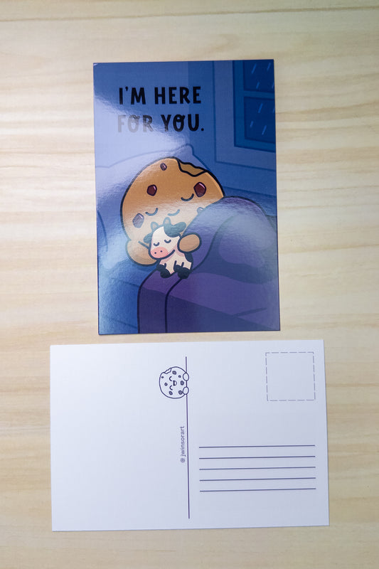 I’m Here For You Postcard – Cozy Cookie Illustration for Comfort & Support