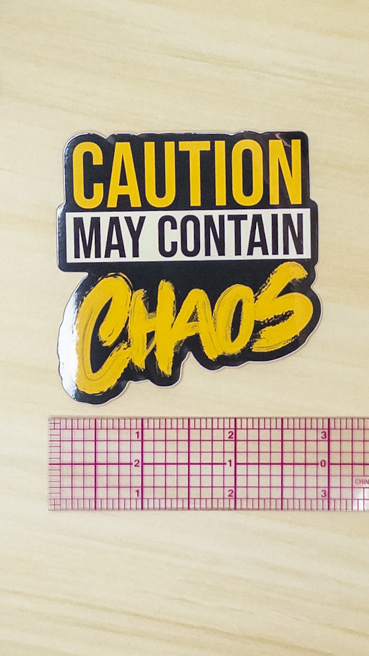 May Contain Chaos Vinyl Sticker 3 inch Glossy