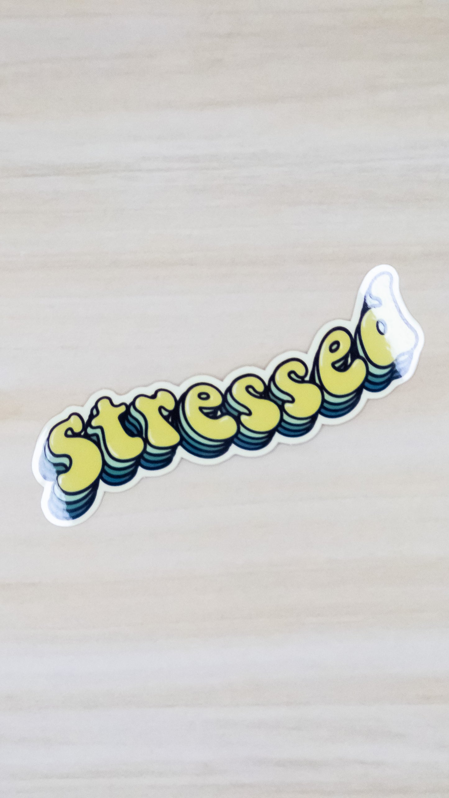 Stressed Vinyl Sticker 4 inch