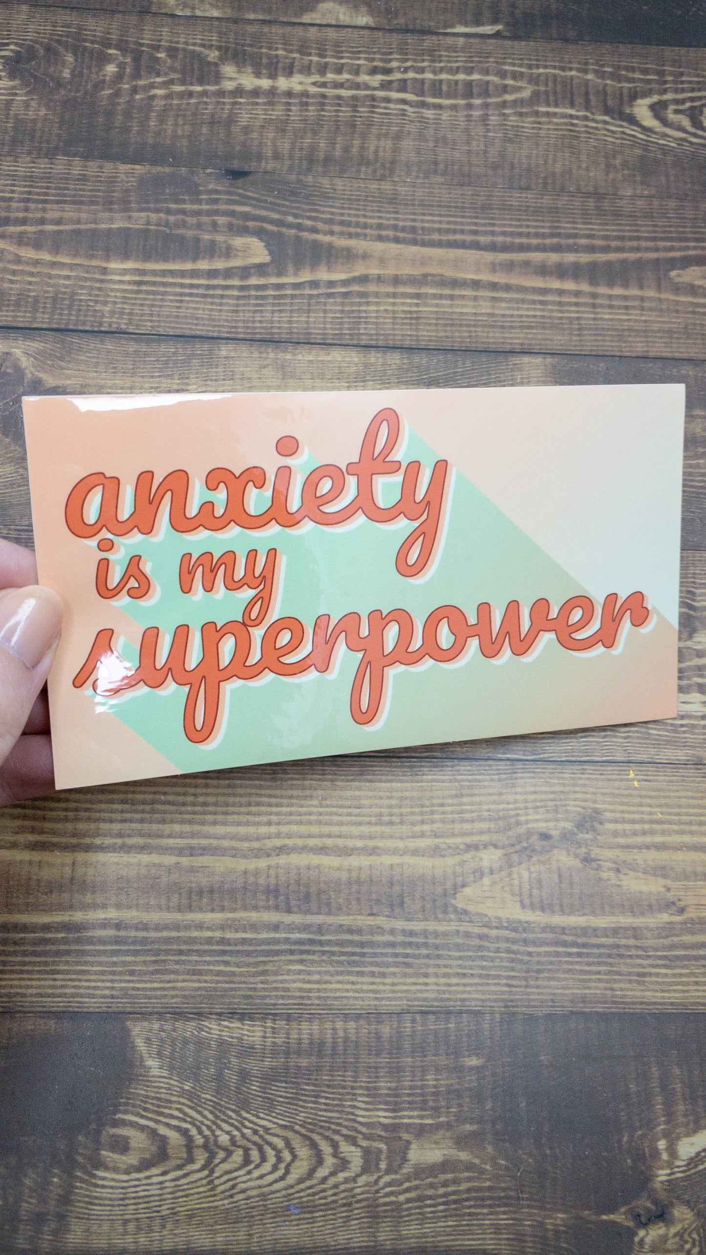 Anxiety Is My Superpower Vinyl Sticker 5 inch