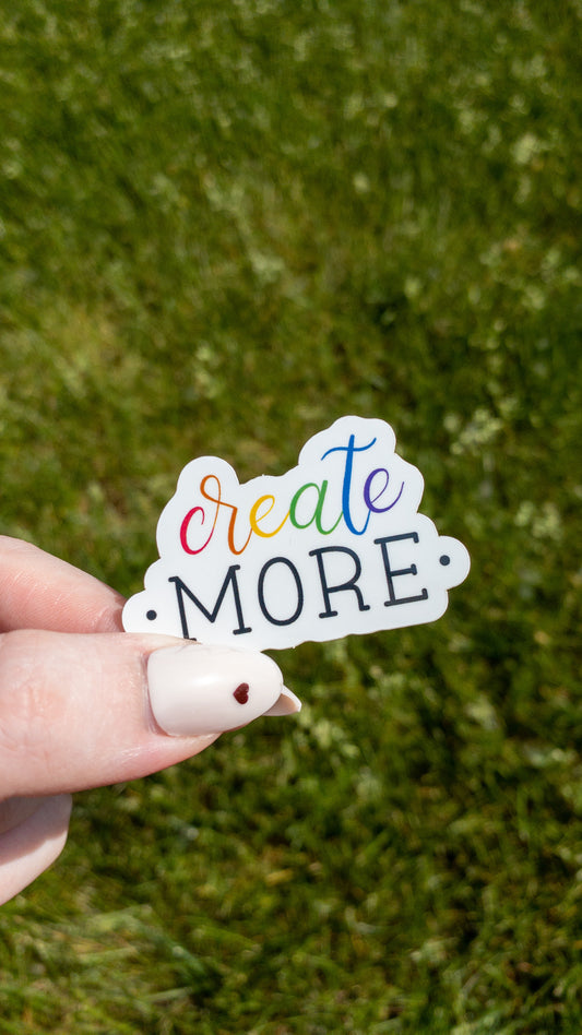 Create More Vinyl Sticker 2 inch