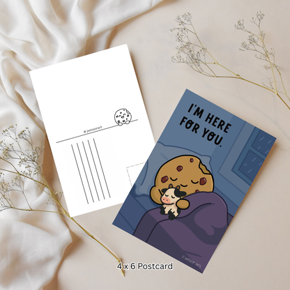 I’m Here For You Postcard – Cozy Cookie Illustration for Comfort & Support