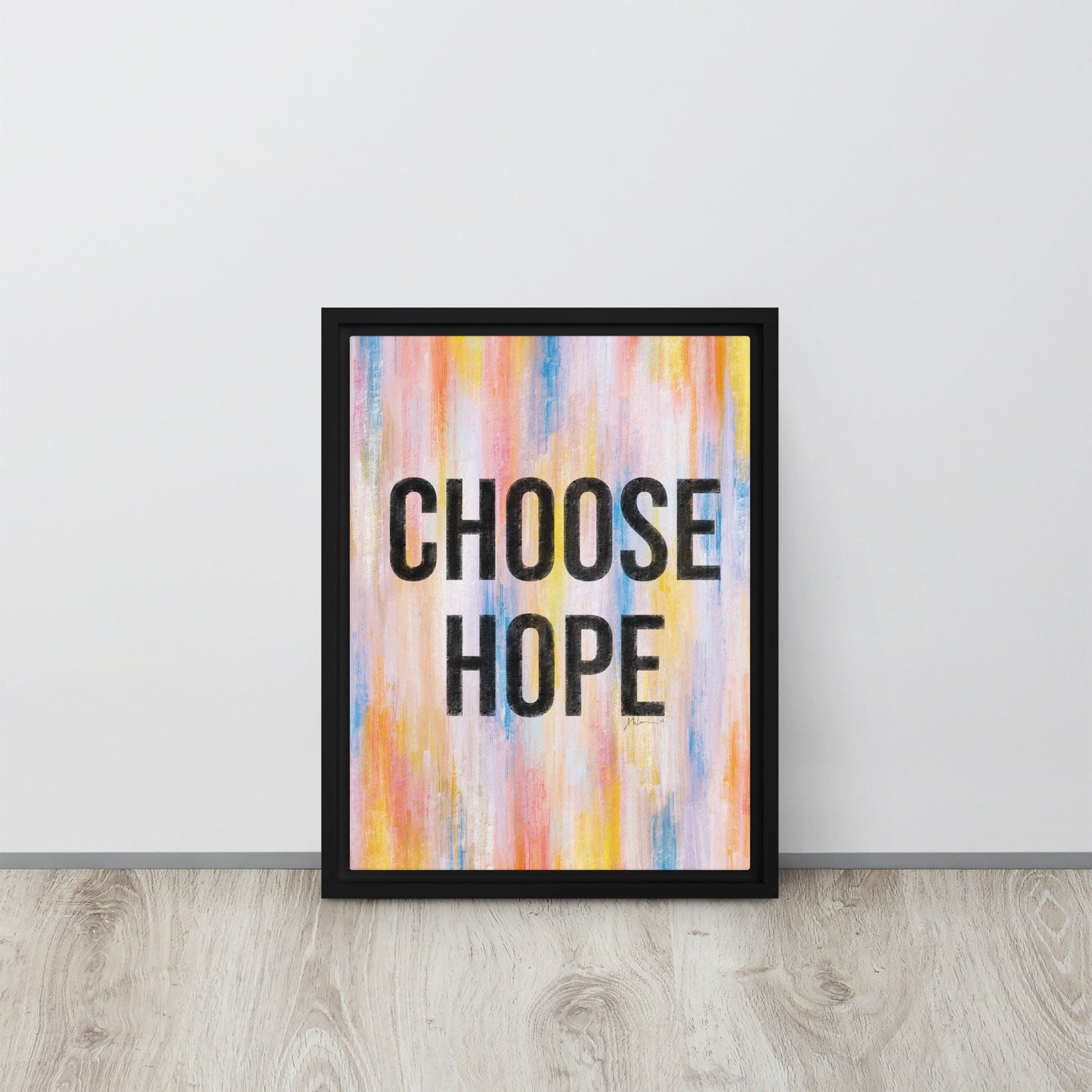 Choose Hope Inspirational Giclée Print 8” x 10” with Colorful Abstract Background